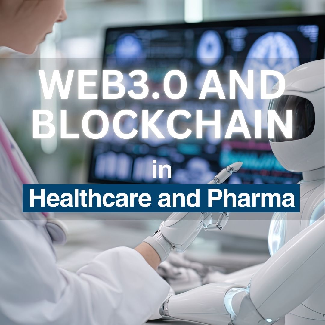 Web3 and Blockchain in Healthcare & Pharma